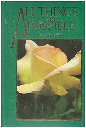 All Things Are Possible All Things Are Possible