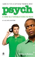 Psych: A Mind is a Terrible Thing to Read Psych: A Mind is a Terrible Thing to Read