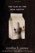Face on the Milk Carton (Janie Johnson), The Face on the Milk Carton (Janie Johnson), The