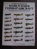 Complete Book of World War II Combat Aircraft Complete Book of World War II Combat Aircraft