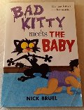 Bad Kitty Meets the Baby Bad Kitty Meets the Baby