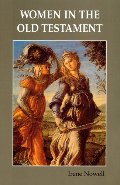 Women in the Old Testament Women in the Old Testament