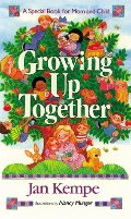 Growing Up Together Growing Up Together