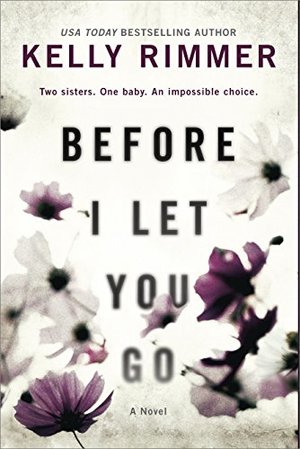 Before I Let You Go Before I Let You Go