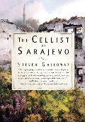 Cellist of Sarajevo, The Cellist of Sarajevo, The