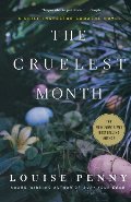 Cruelest Month: A Chief Inspector Gamache Novel, The Cruelest Month: A Chief Inspector Gamache Novel, The