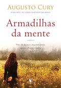 Armadilhas da Mente (Em Portugues do Brasil) Armadilhas da Mente (Em Portugues do Brasil)