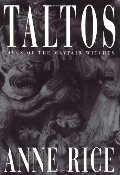 Taltos: Lives of the Mayfair Witches Taltos: Lives of the Mayfair Witches