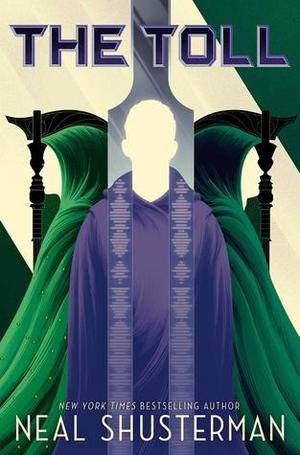 (Arc of a Scythe #3) The Toll (Arc of a Scythe #3) The Toll