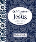 5 Minutes with Jesus 5 Minutes with Jesus