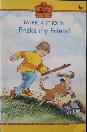 Friska, My Friend (Read by Myself) Friska, My Friend (Read by Myself)
