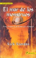 El Mar De Los Monstruos / The Sea of Monsters (Percy Jackson y Los Dioses del Olimpo) (Spanish Edition) (Percy Jackson & the Olympians) El Mar De Los Monstruos / The Sea of Monsters (Percy Jackson y Los Dioses del Olimpo) (Spanish Edition) (Percy Jackson & the Olympians)
