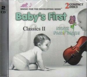 Baby's First: Classics II & More Fairy Tales Baby's First: Classics II & More Fairy Tales