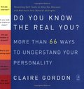 Do You Know the Real You?: More Than 66 Ways to Understand Your Personality (Compass) Do You Know the Real You?: More Than 66 Ways to Understand Your Personality (Compass)