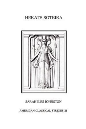 Hekate Soteira Hekate Soteira