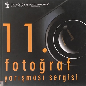 11. Devlet Fotoğraf Yarışması 11. Devlet Fotoğraf Yarışması
