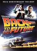 Back to the Future: 25th Anniversary Trilogy Back to the Future: 25th Anniversary Trilogy