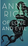 Of Love and Evil (Songs of the Seraphim, Book 2) Of Love and Evil (Songs of the Seraphim, Book 2)