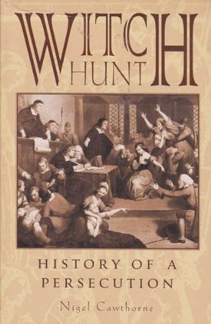 WITCH HUNT HISTORY OF PERSECUTION WITCH HUNT HISTORY OF PERSECUTION