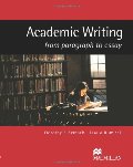 Academic Writing: From Paragraph to Essay Academic Writing: From Paragraph to Essay