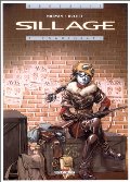 Sillage, tome 3 : Engrenages Sillage, tome 3 : Engrenages