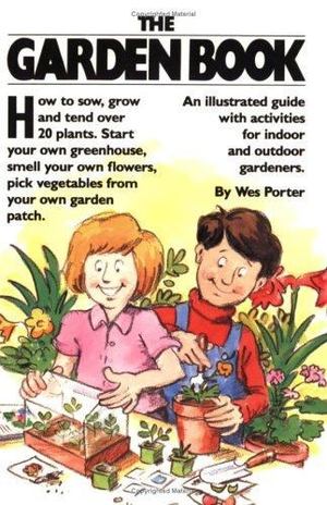 Garden Book and the Greenhouse, The Garden Book and the Greenhouse, The