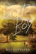 Best Boy: A Novel Best Boy: A Novel