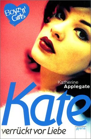 Kate - verrückt vor Liebe Kate - verrückt vor Liebe