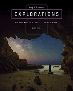 Explorations: Introduction to Astronomy Explorations: Introduction to Astronomy