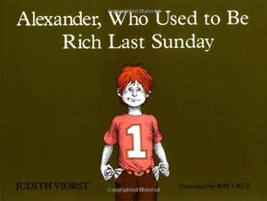 Alexander, Who Used to Be Rich Last Sunday Alexander, Who Used to Be Rich Last Sunday