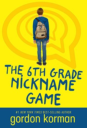 6th Grade Nickname Game, The 6th Grade Nickname Game, The