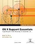 Apple Pro Training Series: OS X Support Essentials Apple Pro Training Series: OS X Support Essentials