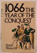 1066: The Year of the Conquest 1066: The Year of the Conquest