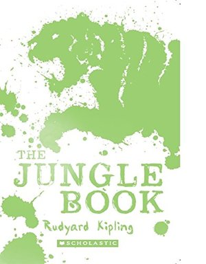 Scholastic Classics: The Jungle Book Scholastic Classics: The Jungle Book