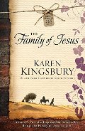 Family of Jesus (Life-Changing Bible Study Series), The Family of Jesus (Life-Changing Bible Study Series), The