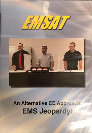 Alternative CE Approach EMS Jeopardy!, An Alternative CE Approach EMS Jeopardy!, An