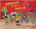 Froggy Gets A Doggy Froggy Gets A Doggy