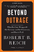 Beyond Outrage: Expanded Edition: What has gone wrong with our economy and our democracy, and how to fix it (Vintage) Beyond Outrage: Expanded Edition: What has gone wrong with our economy and our democracy, and how to fix it (Vintage)