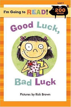 Good Luck, Bad Luck Good Luck, Bad Luck