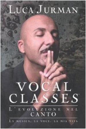 Vocal classes. L'evoluzione del canto Vocal classes. L'evoluzione del canto