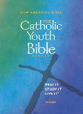 Catholic Youth Bible, Revised: New American Bible, The Catholic Youth Bible, Revised: New American Bible, The
