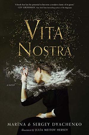 Vita Nostra: A Novel Vita Nostra: A Novel