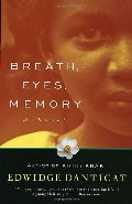 Breath, Eyes, Memory (Oprah's Book Club) Breath, Eyes, Memory (Oprah's Book Club)