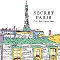 Secret Paris: Color Your Way to Calm Secret Paris: Color Your Way to Calm