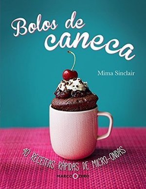 Bolos de Caneca (Em Portugues do Brasil) Bolos de Caneca (Em Portugues do Brasil)