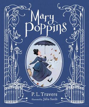 Mary Poppins (illustrated gift edition) Mary Poppins (illustrated gift edition)