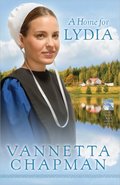Home for Lydia (The Pebble Creek Amish Series), A Home for Lydia (The Pebble Creek Amish Series), A