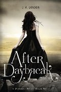 After Daybreak (Darkness Before Dawn, Book 3) After Daybreak (Darkness Before Dawn, Book 3)