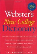 Webster's New College Dictionary, Third Edition Webster's New College Dictionary, Third Edition