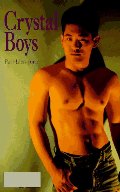 Crystal Boys: A Novel Crystal Boys: A Novel